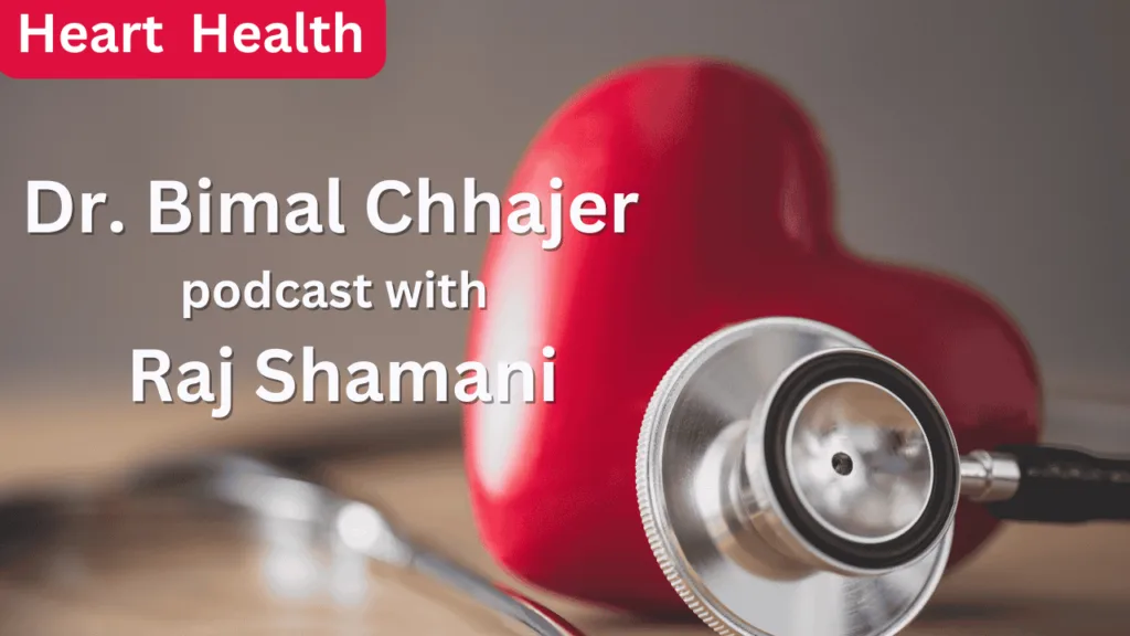 Dr. Bimal Chhajer Podcast with Raj Shamani