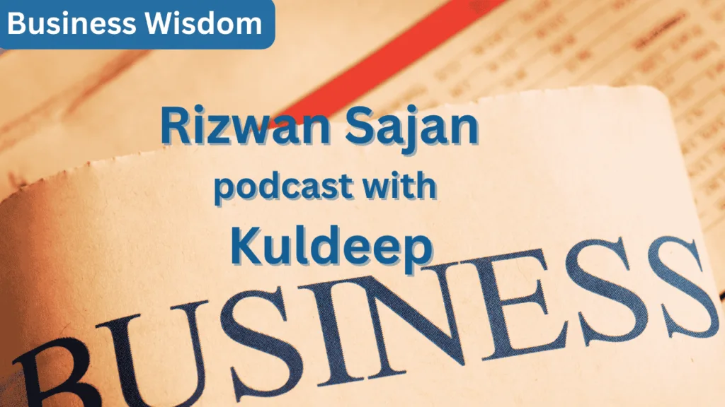 Rizwan Sajan podcast with Kuldeep